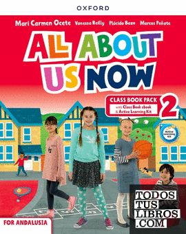 All About Us Now 2. Class Book. Andalusian Edition