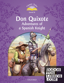 Classic Tales 4. Don Quixote. MP3 Pack