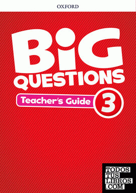 Big Questions 3. Teacher's Book