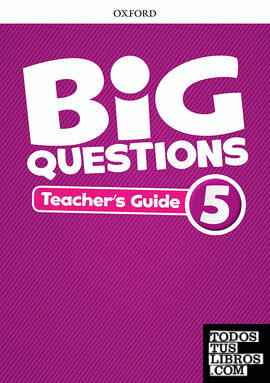Big Questions 4. Teacher's Book