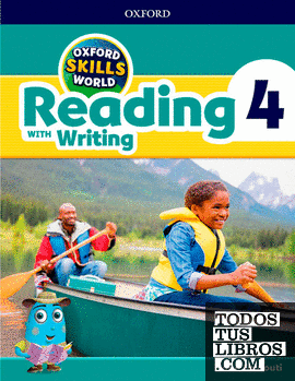 Oxford Skills World. Reading & Writing 4