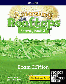 Amazing Rooftops 3. Activity Book Exam Pack Edition