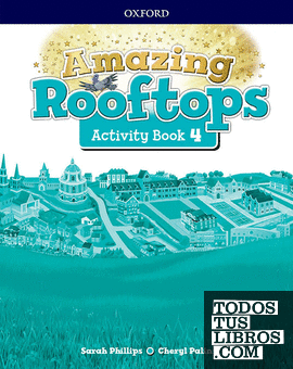 Amazing Rooftops 4. Activity Book Pack