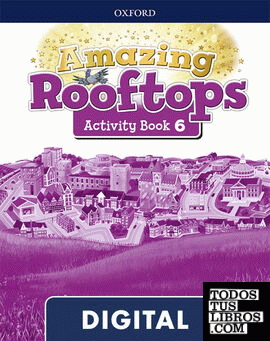 Amazing Rooftops 6. Digital Activity Book Teacher's Edition de 978-0-19