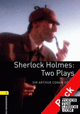 Oxford Bookworms 1. Sherlock Holmes: Two Plays Audio CD Pack