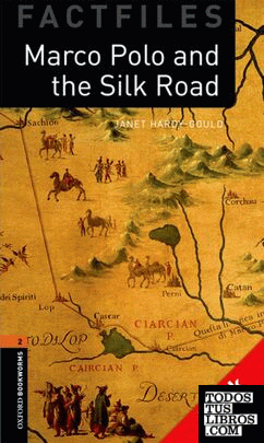 Oxford Bookworms 2. Marco Polo and the Silk Road CD Pack