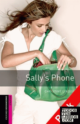 Oxford Bookworms Starter. Sally's Phone Audio CD Pack