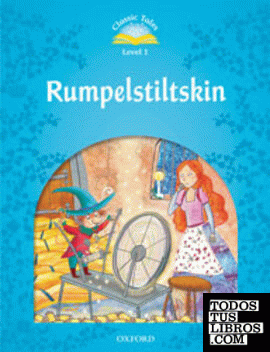 Classic Tales 1. Rumpelstiltskin. Audio CD Pack