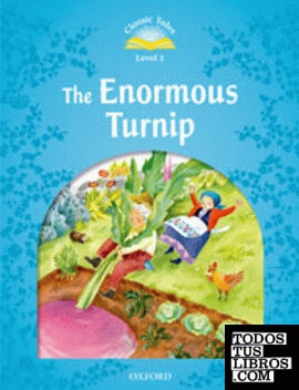 Classic Tales 1. The Enormous Turnip. e-Book and Audio + Audio CD Pack