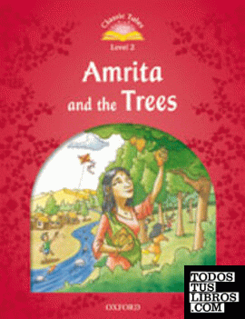 Classic Tales 2. Amrita and the Trees. Audio CD Pack