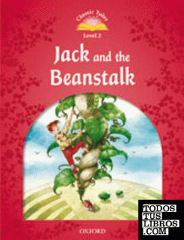 Classic Tales 2. Jack and the Beanstalk. Audio CD Pack