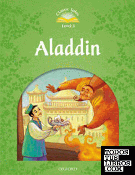 Classic Tales 3. Aladdin. Audio CD Pack