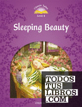 Classic Tales 4. Sleeping Beauty. Audio CD Pack
