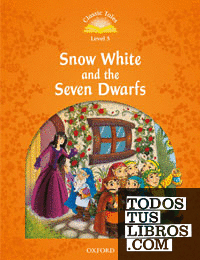 Classic Tales 5. Snow White and the Seven Dwarfs. Audio CD Pack
