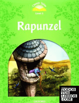 Classic Tales 3. Rapunzel. e-Book and Audio + Audio CD Pack