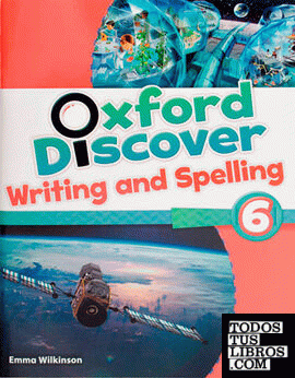 Oxford Discover 6. Writing and Spelling Book