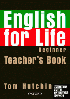 English for Life Beginner. Teacher's Book