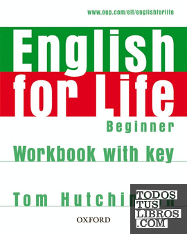 English for Life Beginner. Workbook with Key
