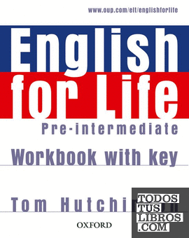English for Life Pre-Intermediate. Workbook with Key