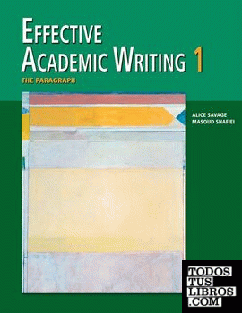 Effective Academic Writing 1. The Paragraph