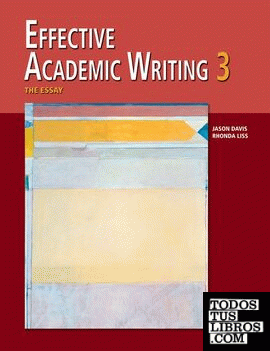 Effective Academic Writing 3. The Essay