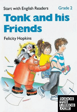 Start with English Readers 2. Tonk and his Friends