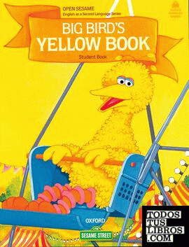 Open Sesame a Big Bird's: Student's Book