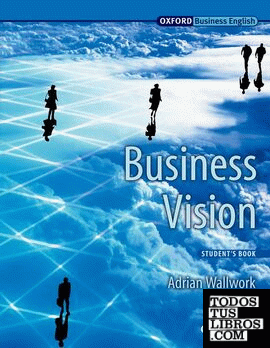 Business Vision. Student's Book (Oxford Business English)