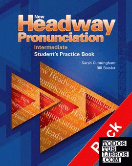 New Headway Pronunciation Intermediate. Course Practice Book and Audio CD Pack