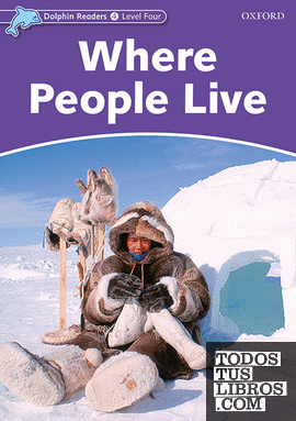 DDolphin Readers 4. Where People Live. International Edition