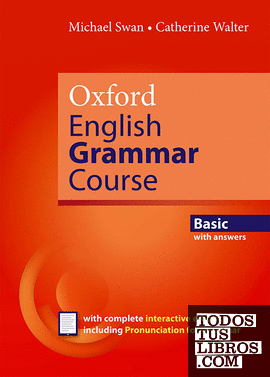 Oxford English Grammar Course Basic Student's Book with Key. Revised Edition.
