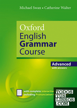 Oxford English Grammar Course Advanced Student's Book with Key. Revised Edition.