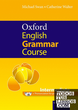 Oxford English Grammar Course Intermediate Student's Book with Key