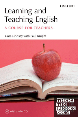 Learning and Teaching English. A Course for Teachers