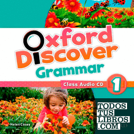 Oxford Discover Grammar 1. Class CD