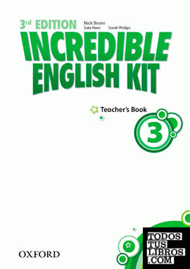 Incredible English Kit 3rd edition 3. Teacher's Guide