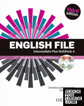 English File 3rd Edition Intermediate Plus. MultiPack A