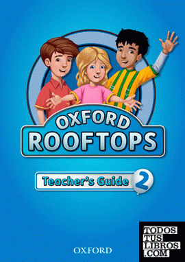 Oxford Rooftops 2. Teacher's Book
