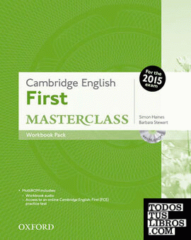 Cambridge English First Certificate Masterclass. Workbook without Key Exam Pack 2015 Edition