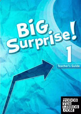 Big Surprise! 1. Teacher's Guide