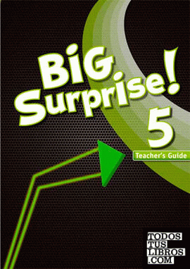 Big Surprise! 5. Teacher's Guide