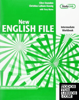 NEW ENGLISH FILE INTERMEDIATE WORKBOOK WITH OUT KEY