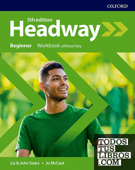 New Headway 5th Edition Beginner. Workbook without key