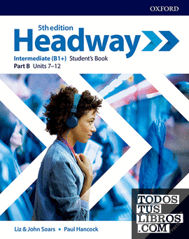 Headway 5th Edition Intermediate. Student's Book B