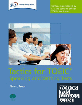Tactics for Test of English for International Communication. Speaking and Writing Tests Pack