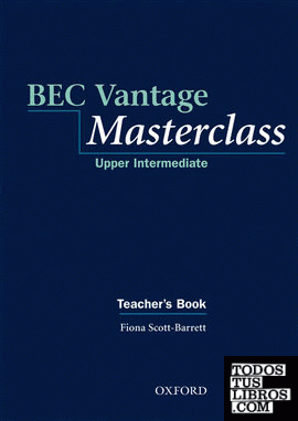 BEC Vantage Masterclass. Teacher's Book