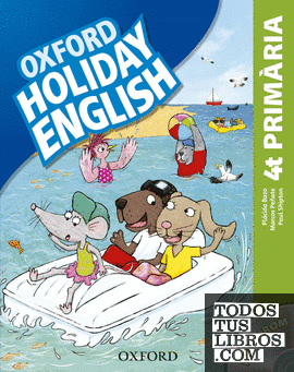 Holiday English 4.º Primaria. Pack (catalán) 3rd Edition