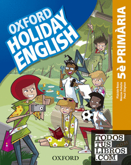 Holiday English 5.º Primaria. Pack (catalán) 3rd Edition