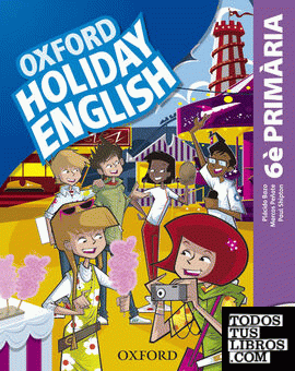 Holiday English 6.º Primaria. Pack (catalán) 3rd Edition