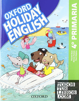 Holiday English 4.º Primaria. Pack 3rd Edition